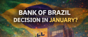 Bank of Brazil decision in January?
