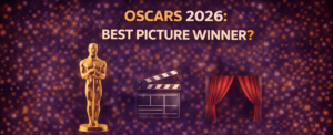 Oscars 2026: Best Picture Winner?